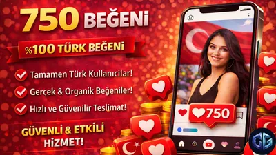 750 Türk Beğeni
