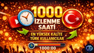 1000 İzlenme Saati